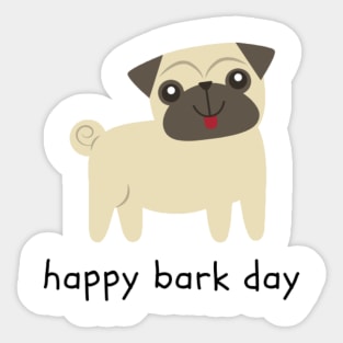 Happy Bark Day Sticker